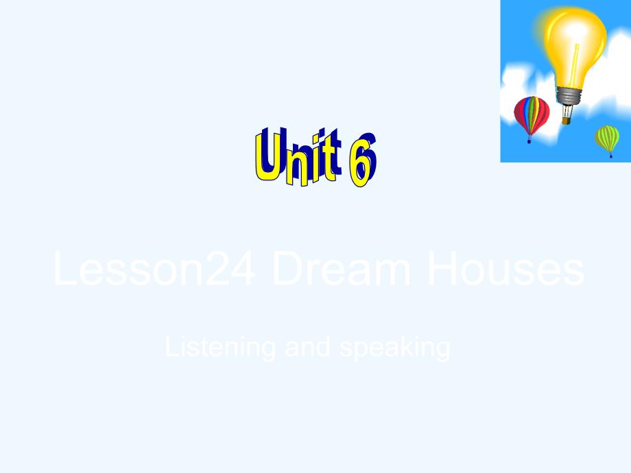 北师大必修2Unit6-Lesson24Dream-Houses课件_第1页