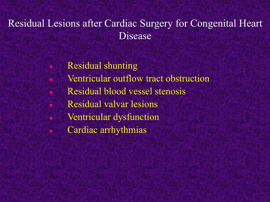 先心病外科残留病变的介入治疗英文课件_第3页