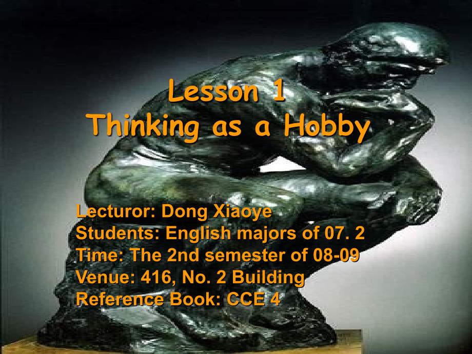 综合英语课件Lesson1ThinkingasaHob_第1页