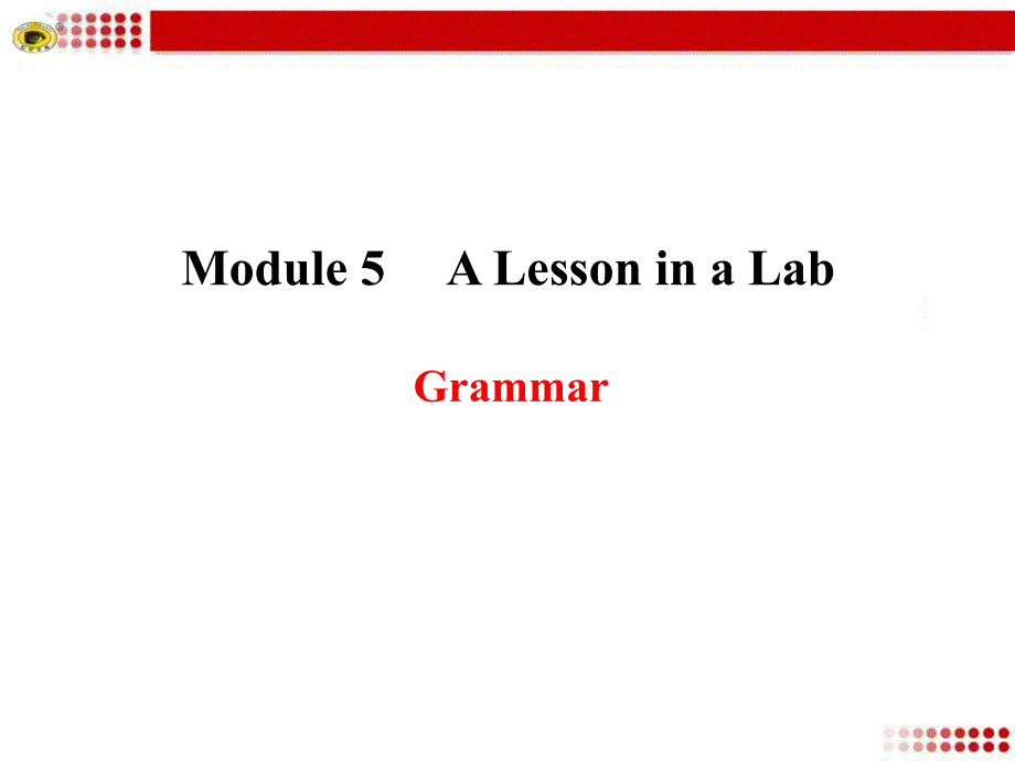 英语必修外研版Module5课件Grammar_第1页