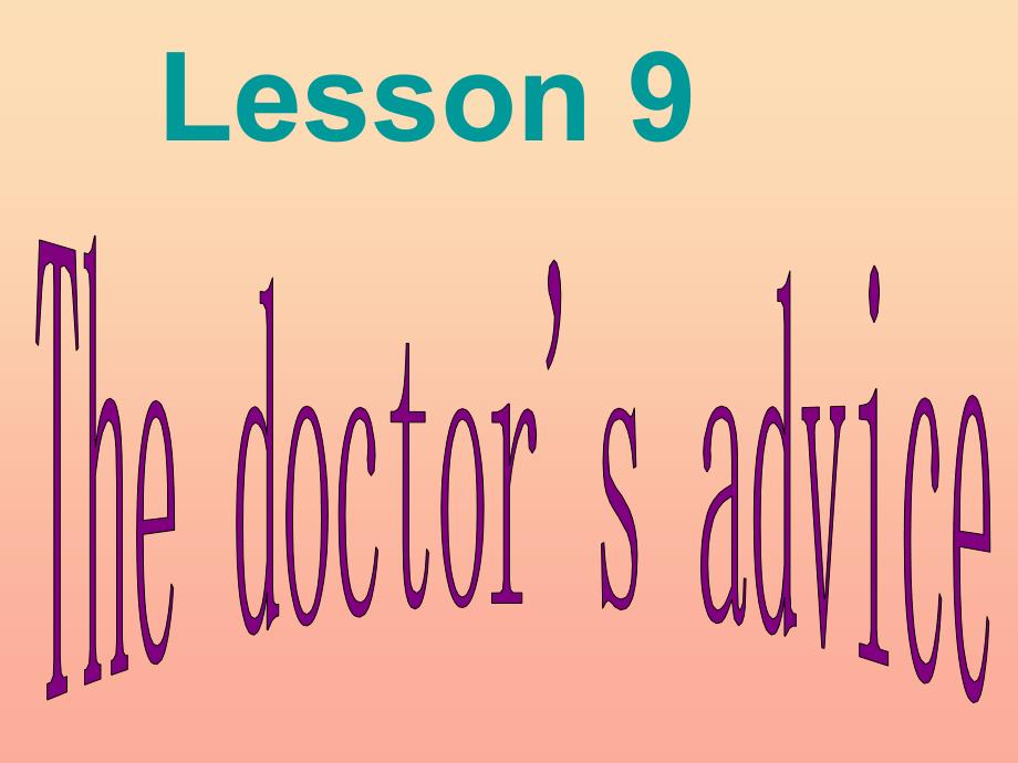 五年级英语下册 Lesson 9 The doctor_第1页