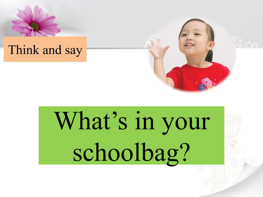 Unit2MyschoolbagPartA同步课件_第3页