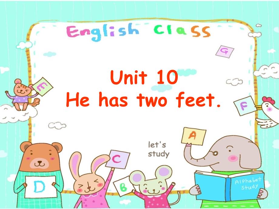 湘少版小学英语四年级下册Unit10-He-has-two-feet公开课课件_第1页