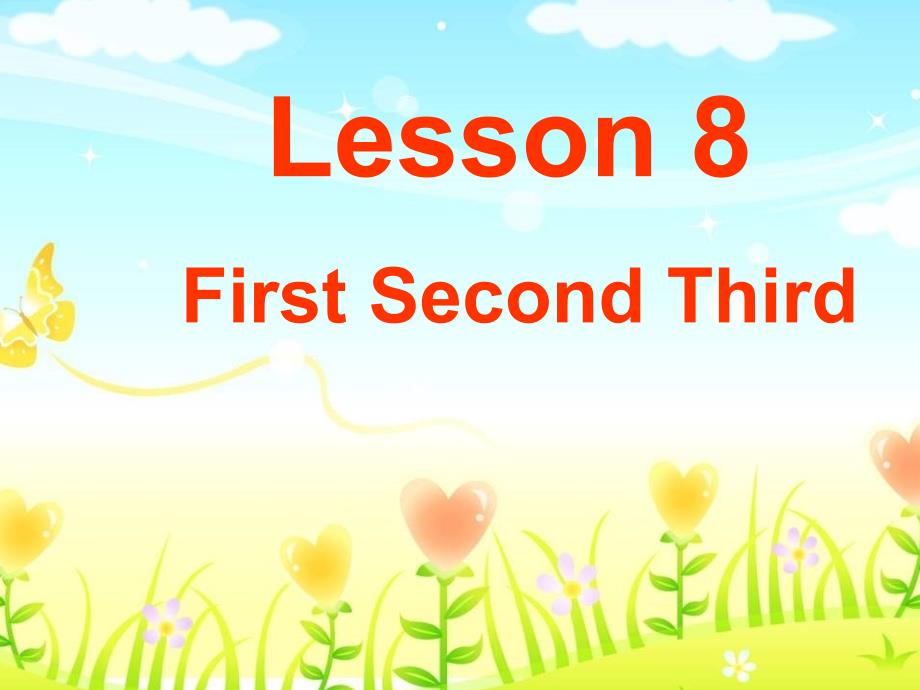 Lesson8FirstSecondThird_第1页