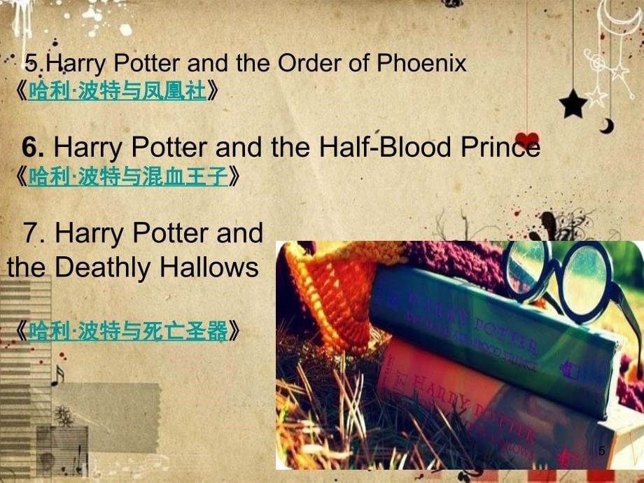 英文哈利波特英语介绍Harrypotter分享资料_第5页