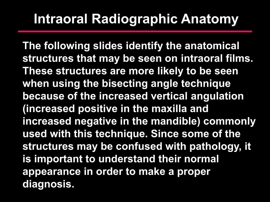 Intraoral Radiographic Anatomy(口内X线解剖)_第1页