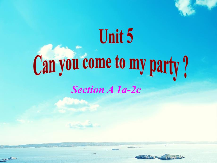 八年级英语上unit5Canyoucometomyparty1a2c课件人教版课件_第2页