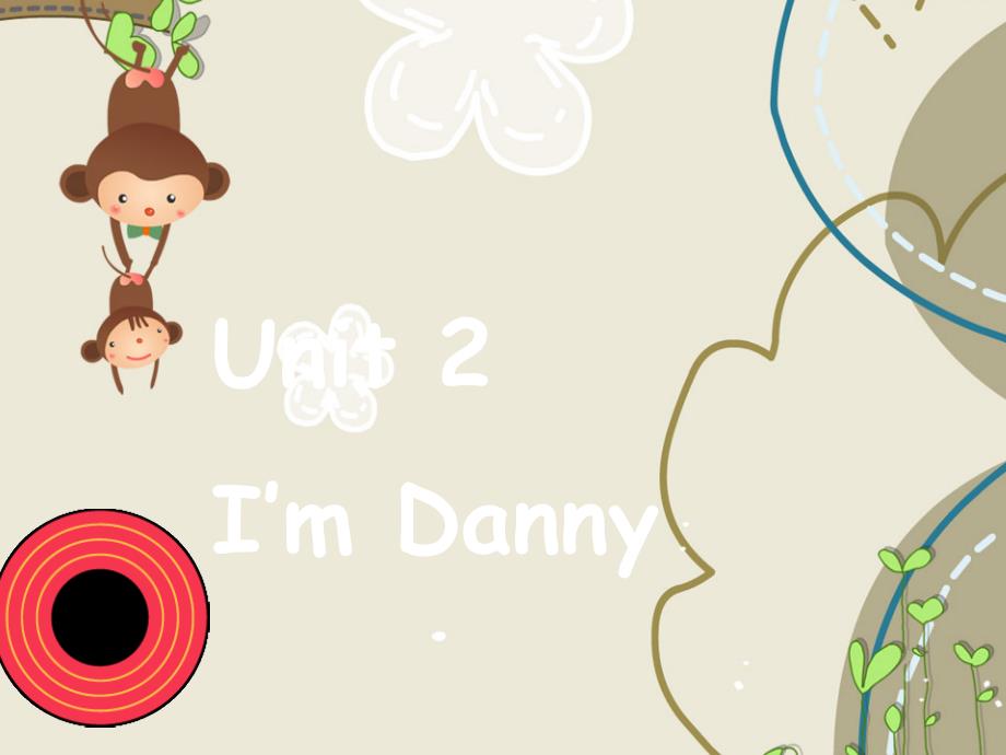 二年级英语上册Unit2ImDanny课件4牛津上海版_第2页