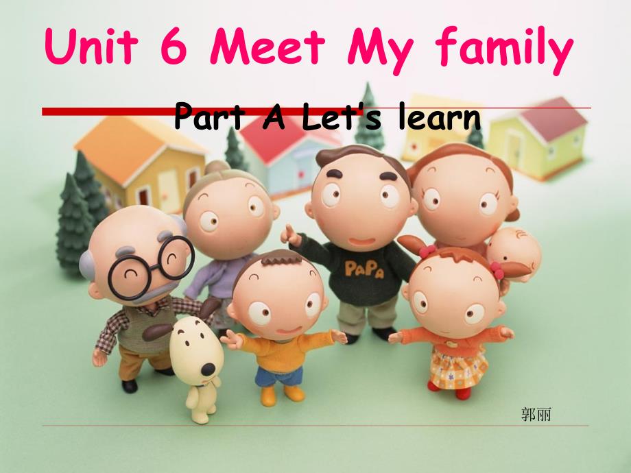 人教版小学四年级英语上册Unit6Meetmyfamily_Let&#39;s_learn课件_第1页