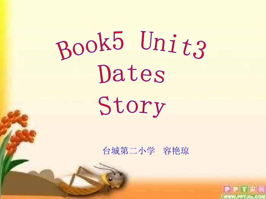 Unit3 Dates story_第2页