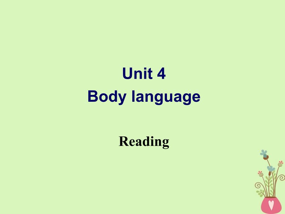 广东省中山市高中英语 Unit 4 Body language（4）课件 新人教版必修4_第2页