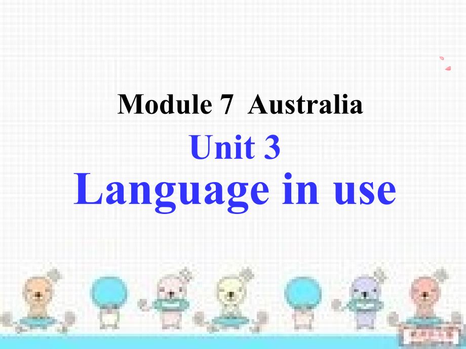 外研版九年级上册英语课件：Module7 Australia Unit 3 Language in use_第2页