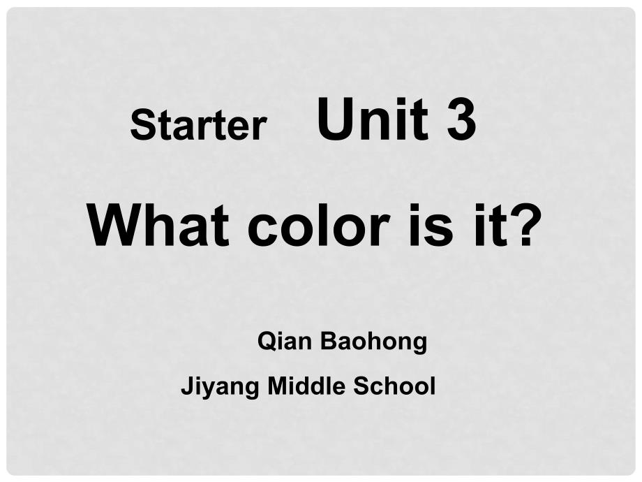 浙江省诸暨市暨阳初中七年级英语上册《Unit3 What color is it？》课件 人教新目标版_第2页