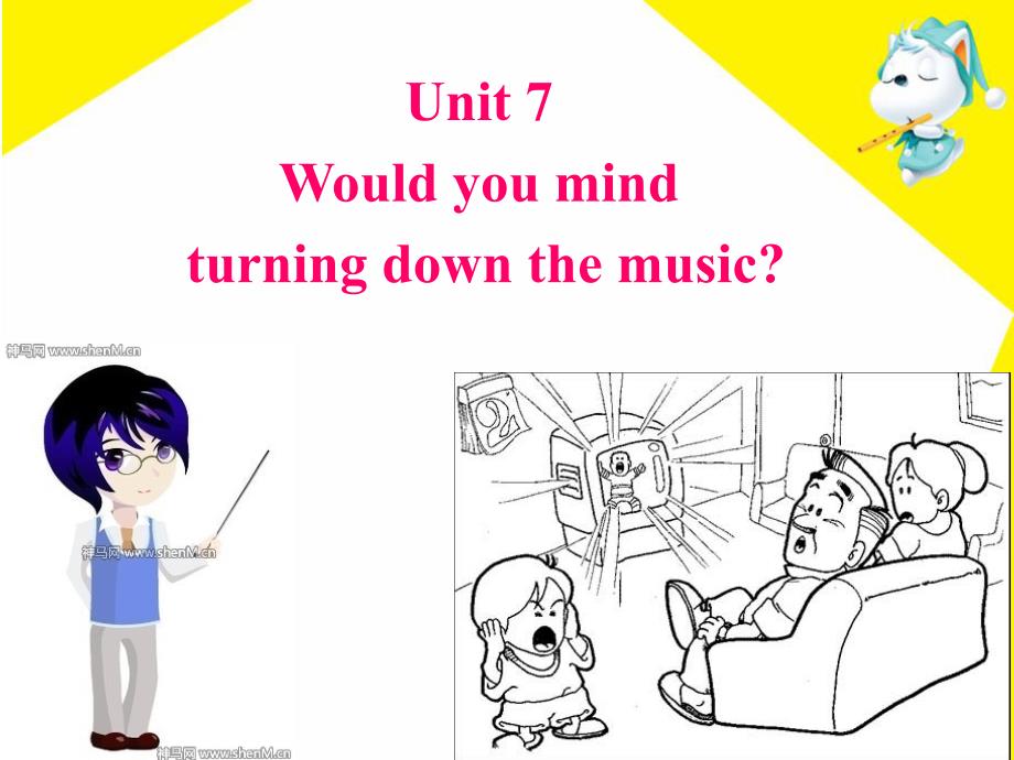 人教社新目标英语八年级下Unit7wouldyoumindturningdownthemusic精讲课件_第1页