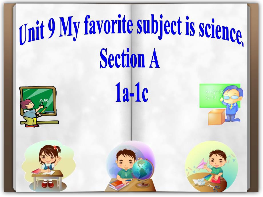 新目标英语七年级上册Unit9-My-favorite-subject-is-science-Section-A-1a-1cppt课件_第1页