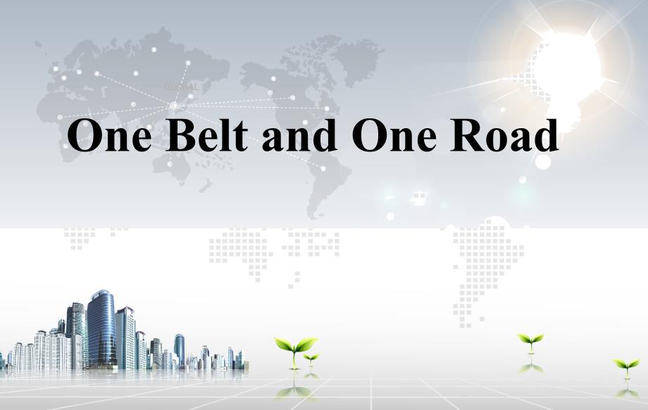 onebeltandoneroad一带一路英文演讲_第1页