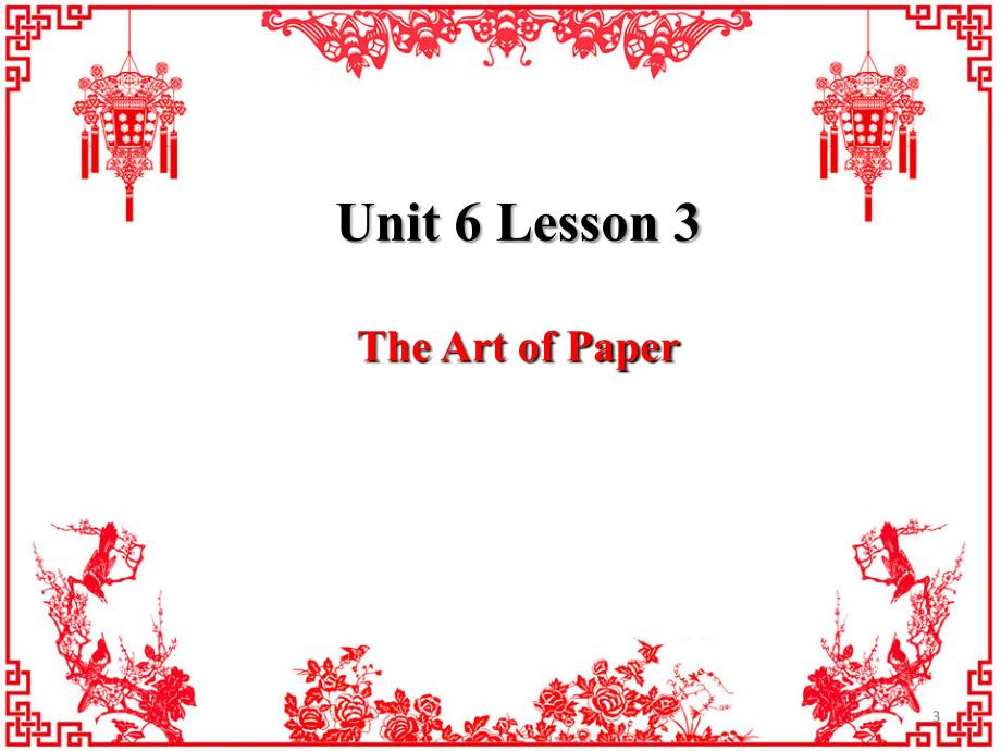 UL3 The art of paper(课堂PPT)_第3页