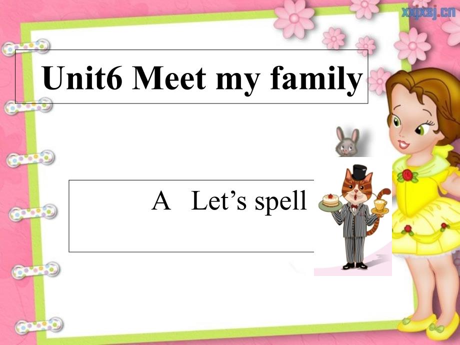 Unit6MeetmyfamilyALetsspell_第1页