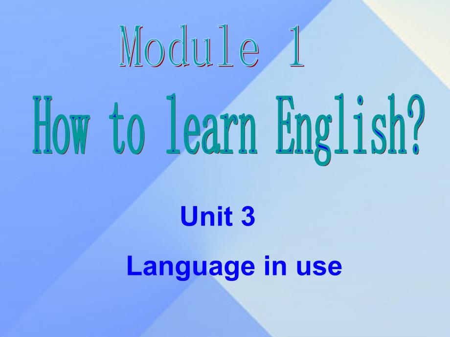 八年级英语上册 module 1 how to learn english unit 3 language in use典案三教学案例课 新版外研版_第1页