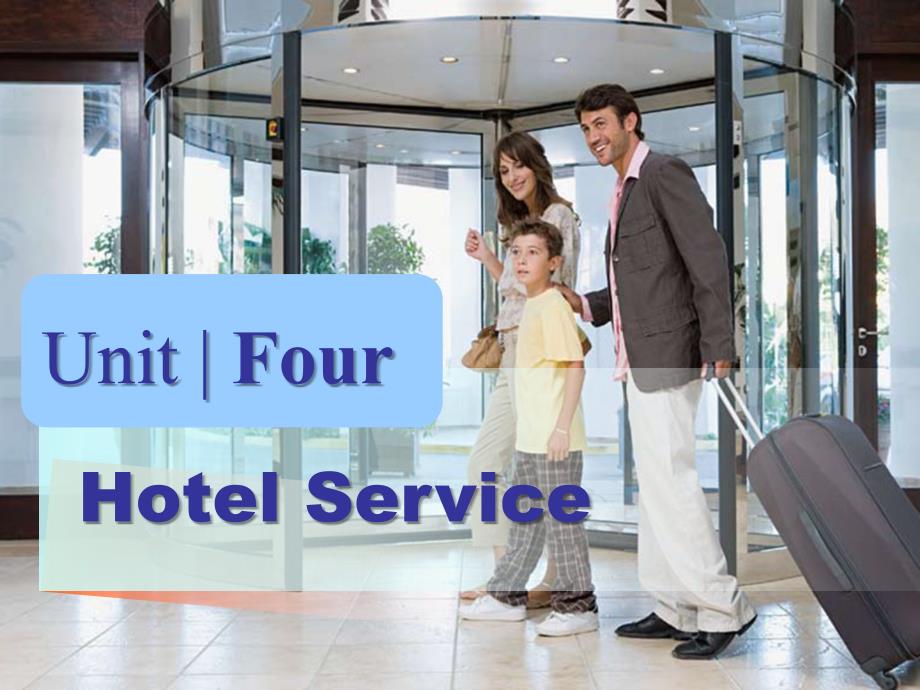 新编实用英语2第四版Unit-4--hotel-service课件_第1页