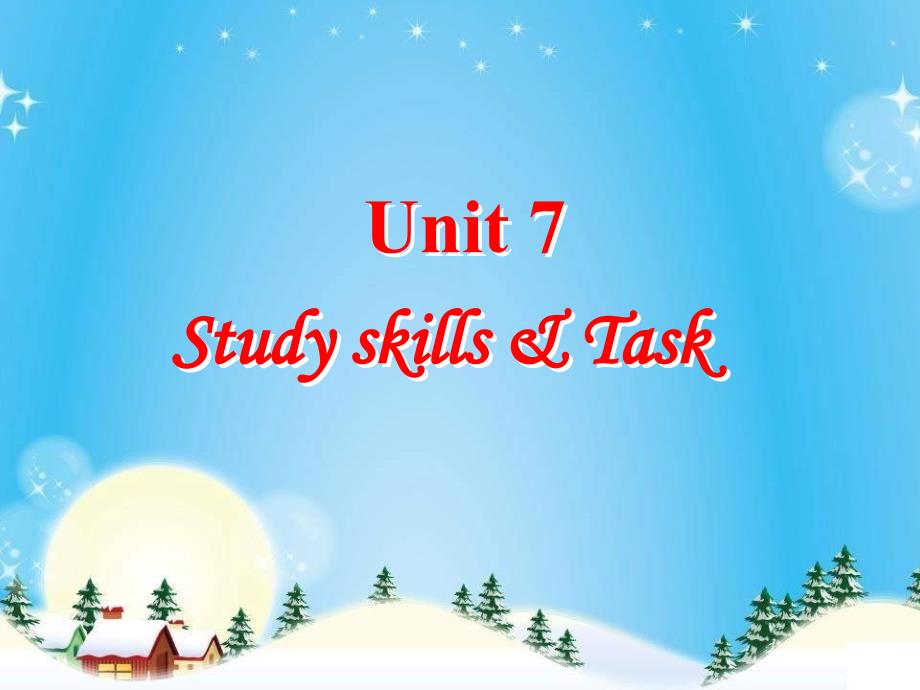 Unit7Studyskills&amp;task_第1页