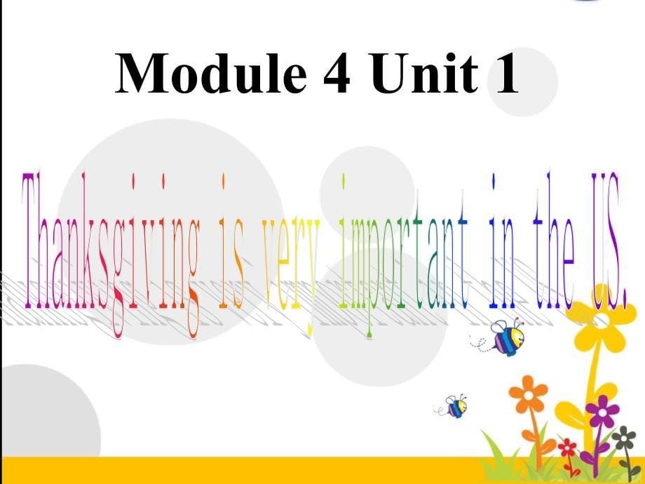 外研版一起六上Module 4Unit 1 Thanksgiving is very important in the USppt课件2_第5页