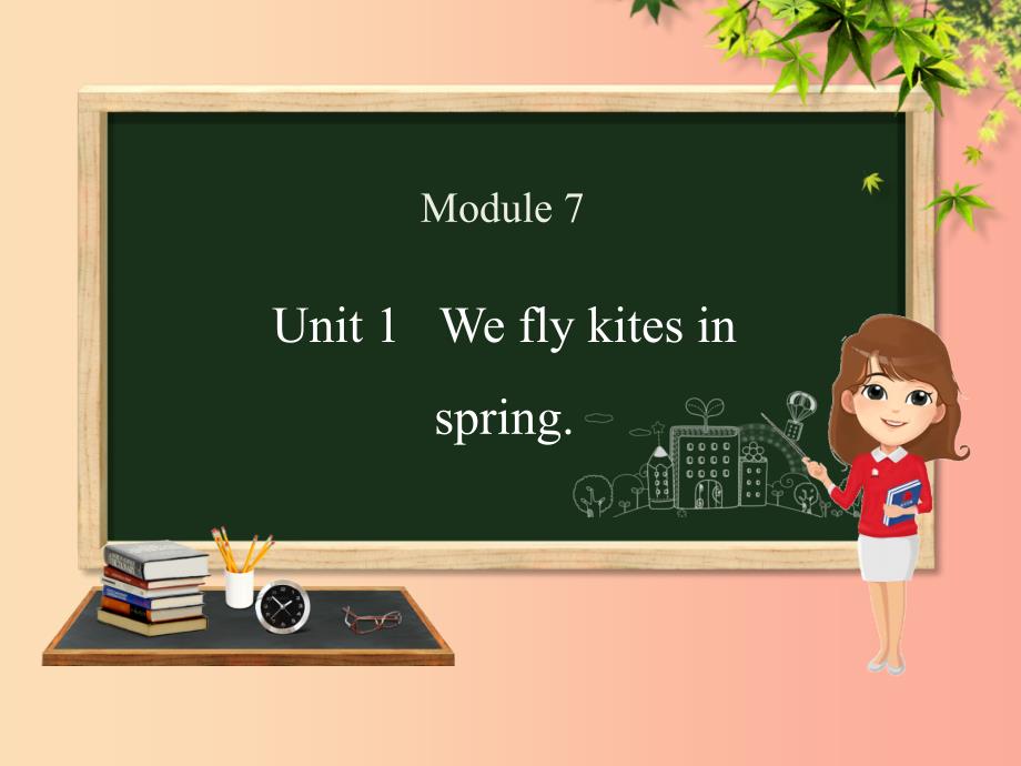 三年级英语下册Module7Unit1WeflykitesinSpring课件外研版_第1页