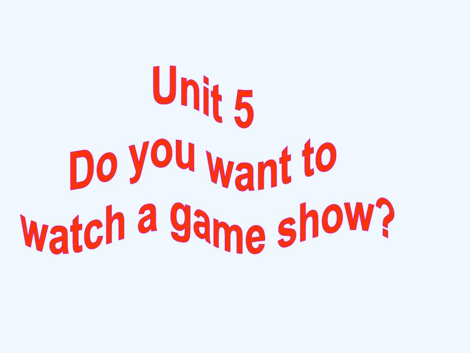 新目标Go+for+it版+八年级上+Unit+5+Do+you+want+to+watch+a+game+show_+Section+A1a-2d（共39张PPT）_第2页