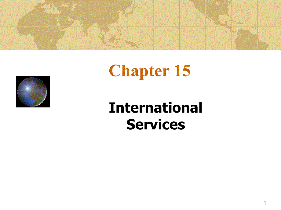 国际商务ch15Internationalserv_第1页