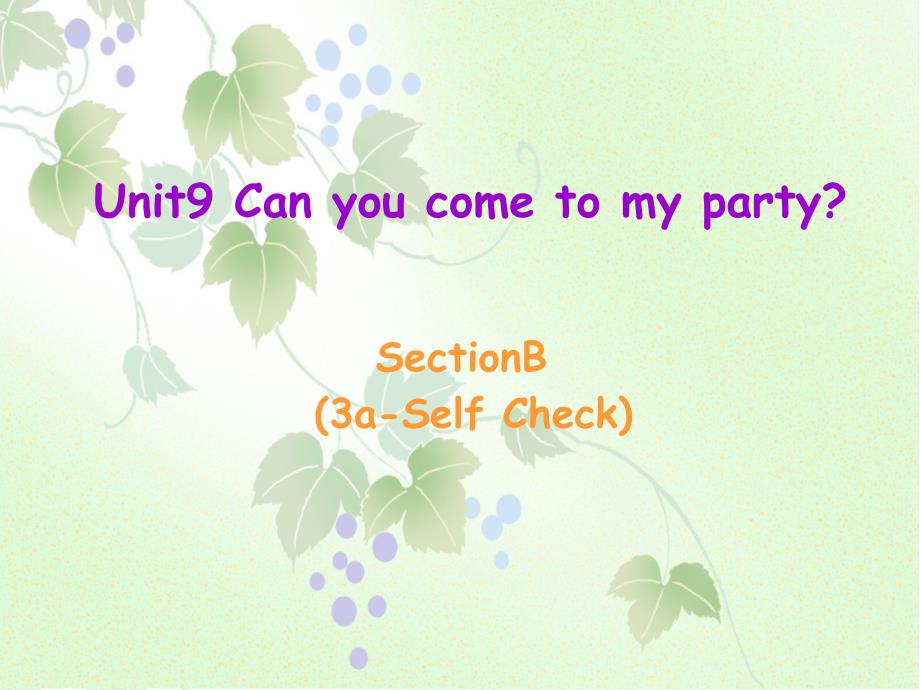 八年级英语第9单元的课件SectionB(3a-selfcheck)_第1页