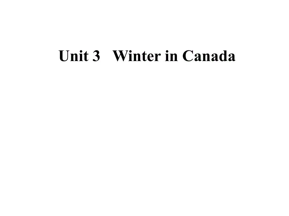 六年级上册英语习题课件Unit3WinterinCanadaE38080单元写作提升E38080冀教版共9张PPT_第1页