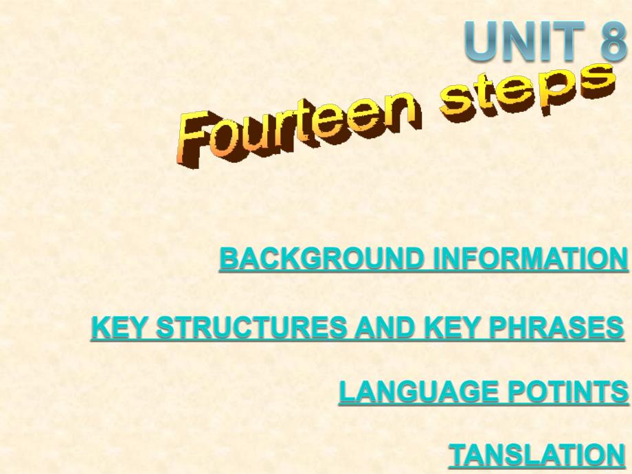 第二册Unit8FourteenSteps综合英语_第1页