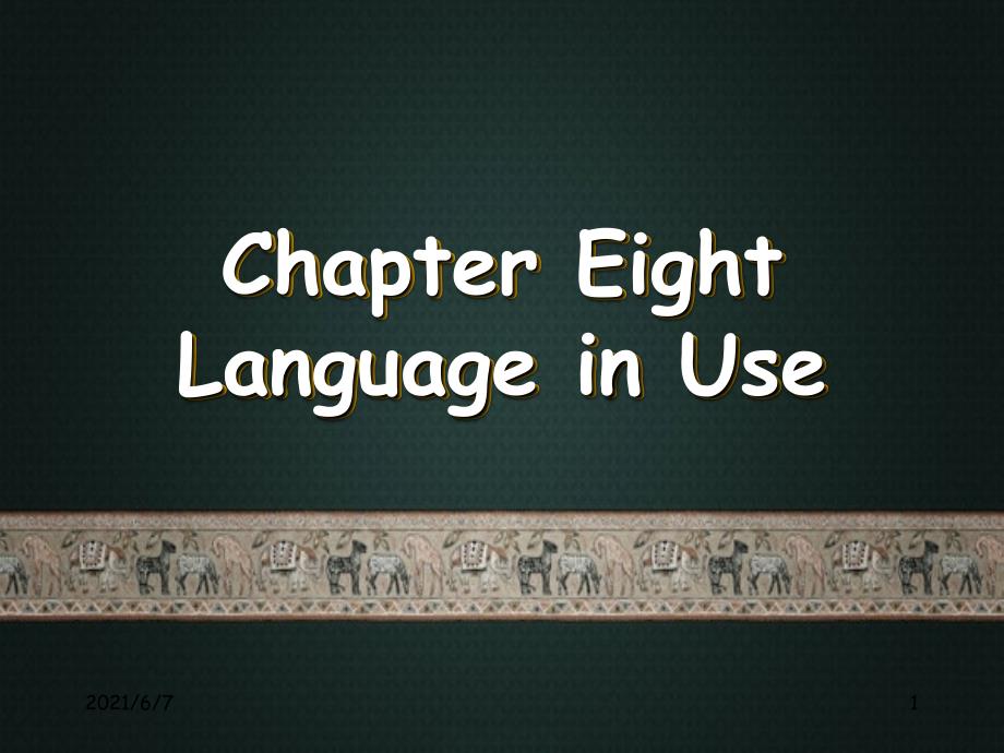 Chapter8LanguageinUsePPT课件_第1页