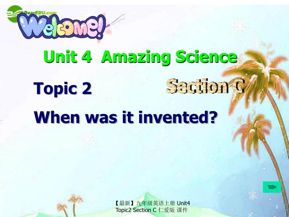 最新九年级英语上册Unit4Topic2SectionC仁爱版课件_第1页