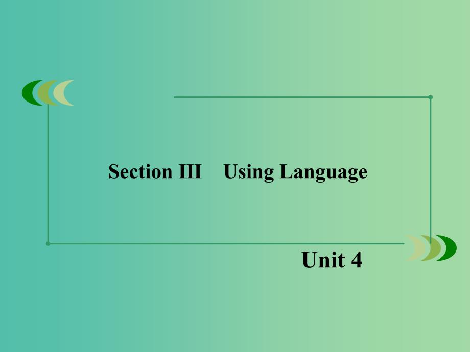 高中英语 unit4 section3 Using Language课件 新人教版选修6.ppt_第3页