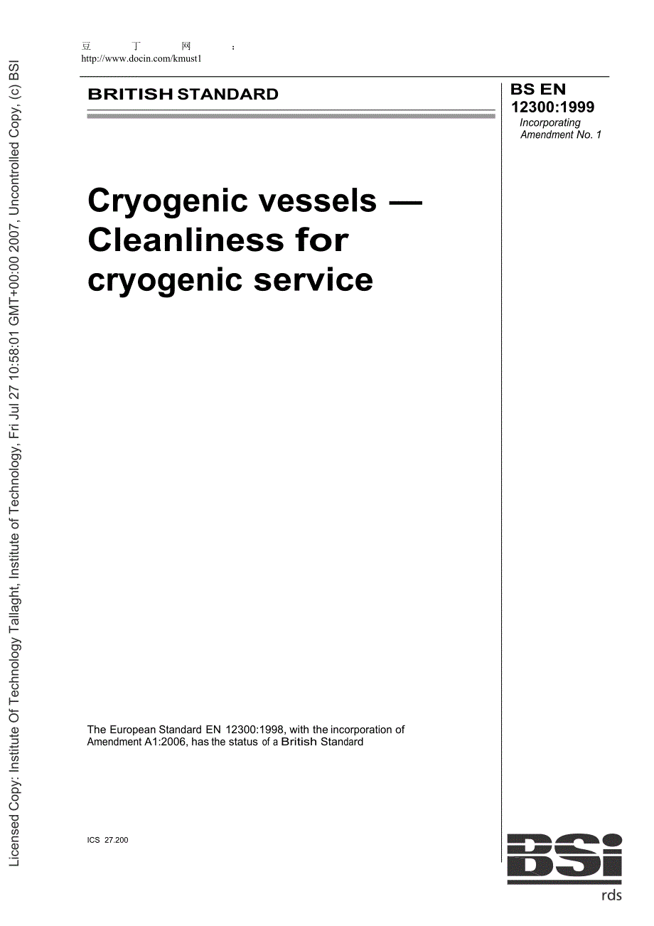 【BS标准word原稿】BS EN 123001999 Cryogenic vesselsCleanliness for cryogenic service_第1页