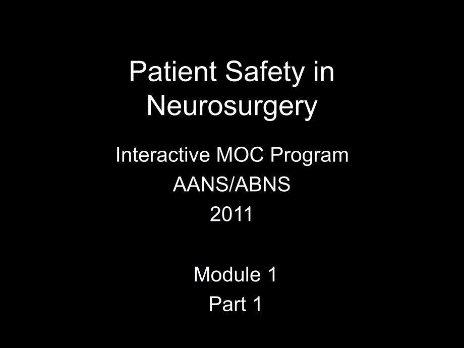 Patient Safety in Neurosurgery_第1页