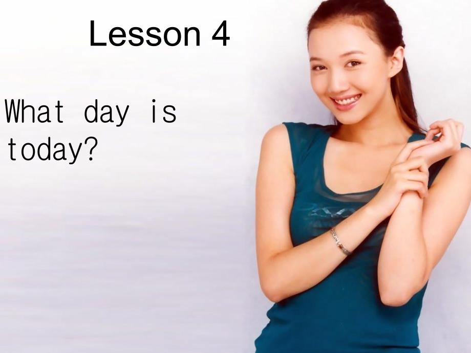 小学四年级英语Whatdayistoday_第1页