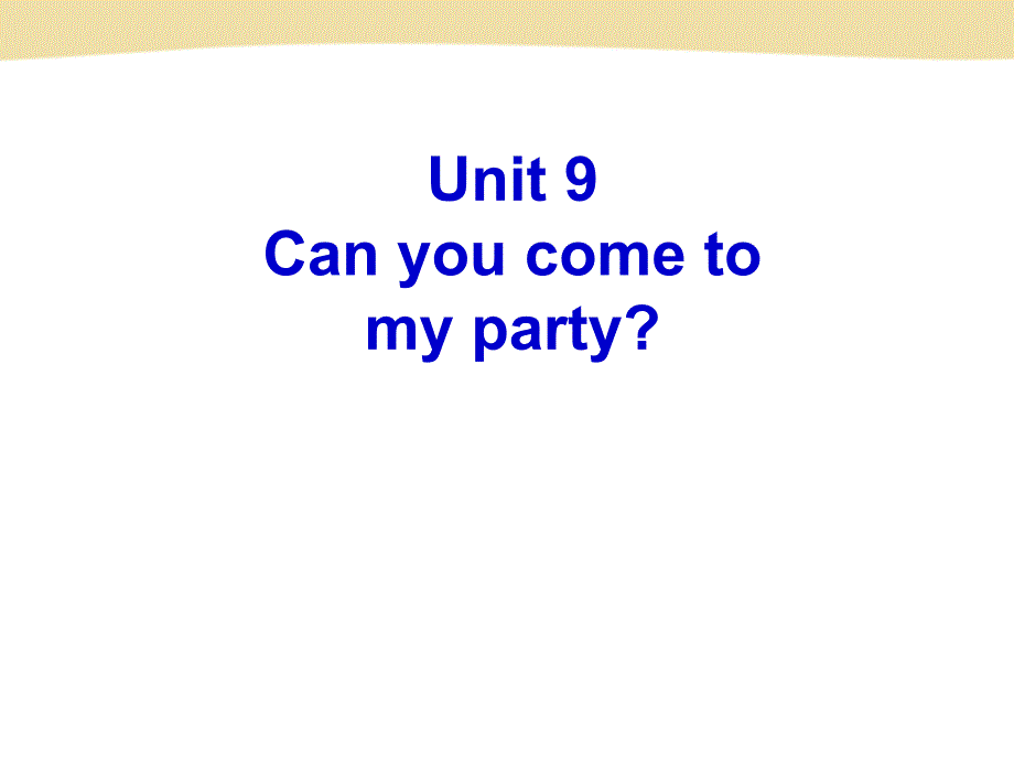 Unit9全单元课件_第1页