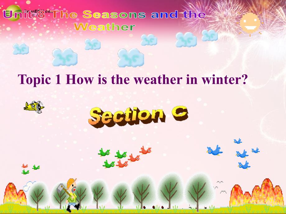 仁爱初中英语七下《Unit 8Topic 1 How is the weather in winterC》PPT课件_第1页