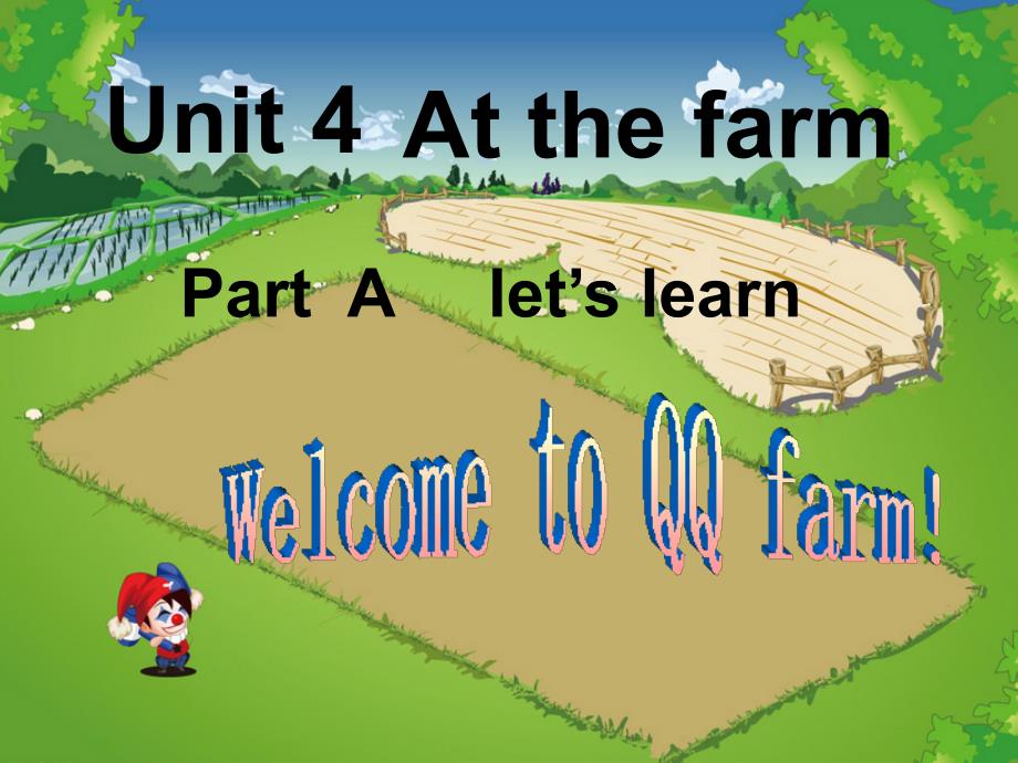 Unit4Part A At the farm_第2页