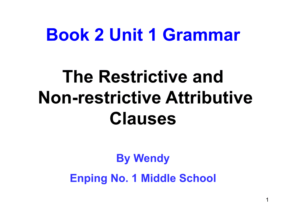 人教版高中英语必修二第一单元语法-非限制性定语从句.ppt_第1页