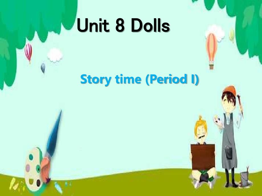 译林版(三起)四年级上册英语ppt课件：Unit8-Dolls-第一课时_第1页