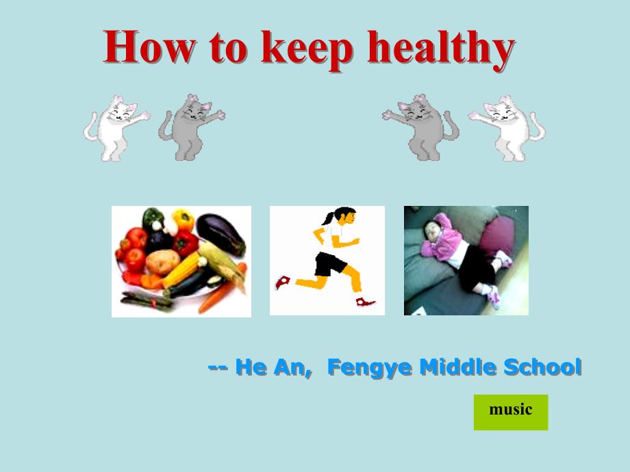 Howtokeephealthy写作课_第1页