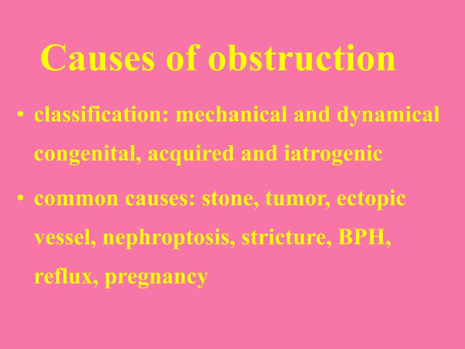 泌尿系梗阻中山大学外科学ppt课件_第3页