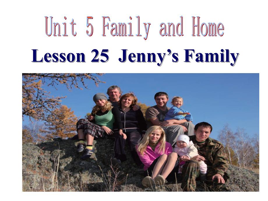 冀教版七年级英语上册Unit5Lesson25JennysFamily共28张PPT_第1页