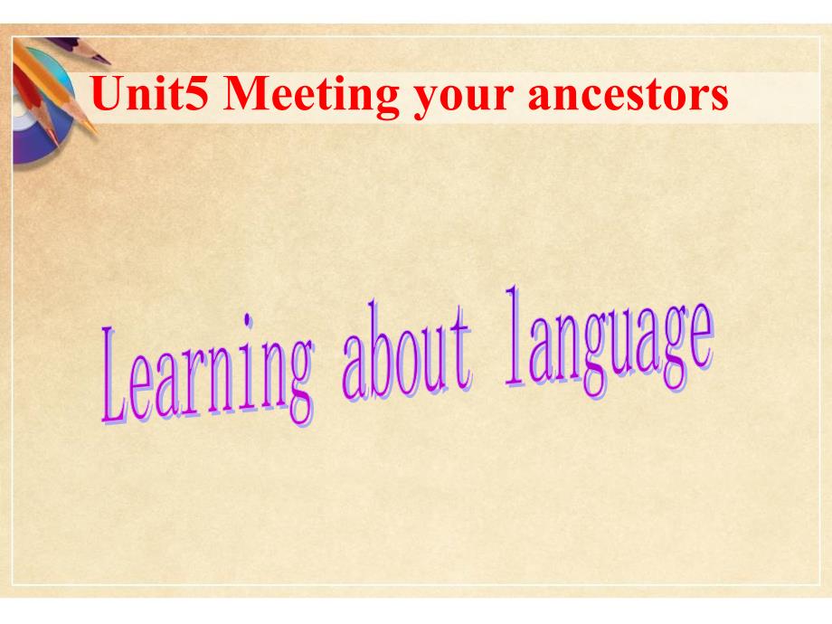 unit5 learning about language_第2页