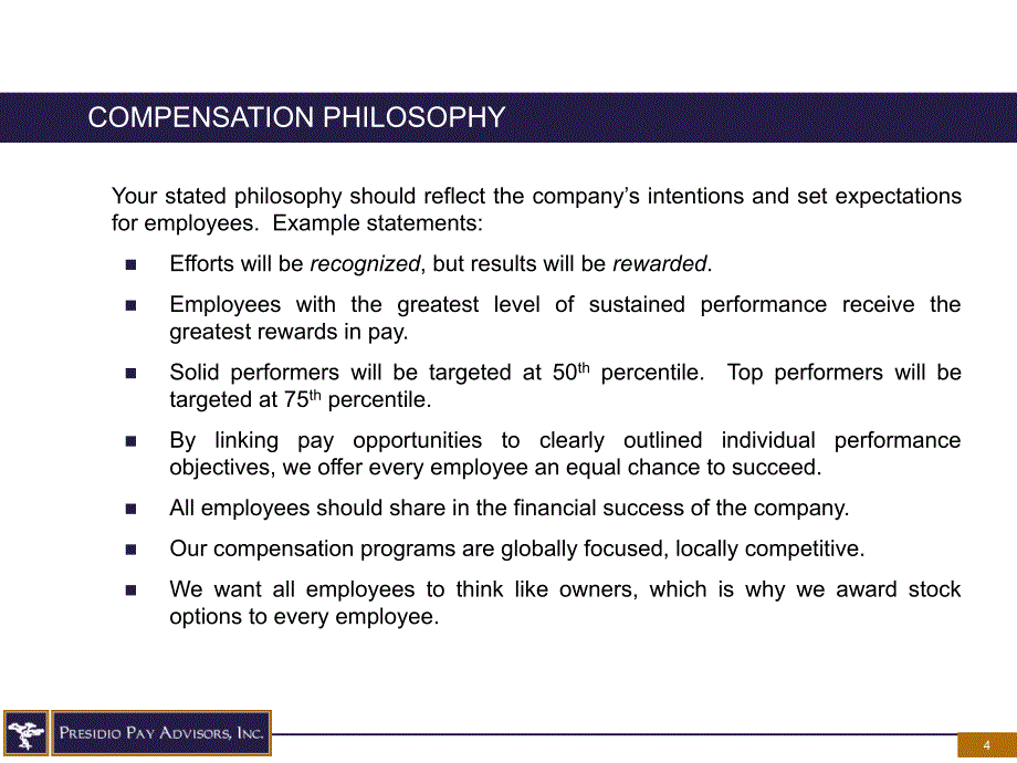 DesignaSuccessfulCompensationSystemPresidioPay设计成功薪酬体系要塞支付精品课件_第4页