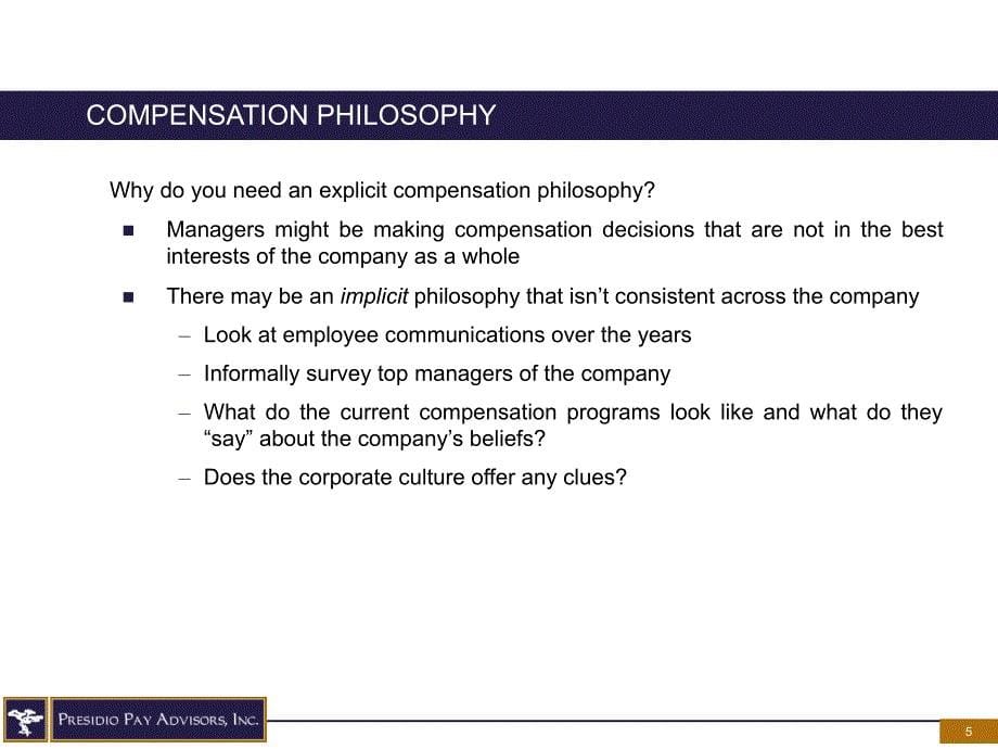 DesignaSuccessfulCompensationSystemPresidioPay设计成功薪酬体系要塞支付精品课件_第5页