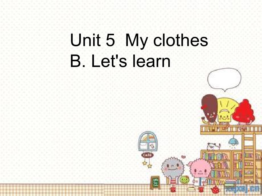 PEP人教版小学英语四年级下册Unit5 My clothes(第五课时)课件_第1页